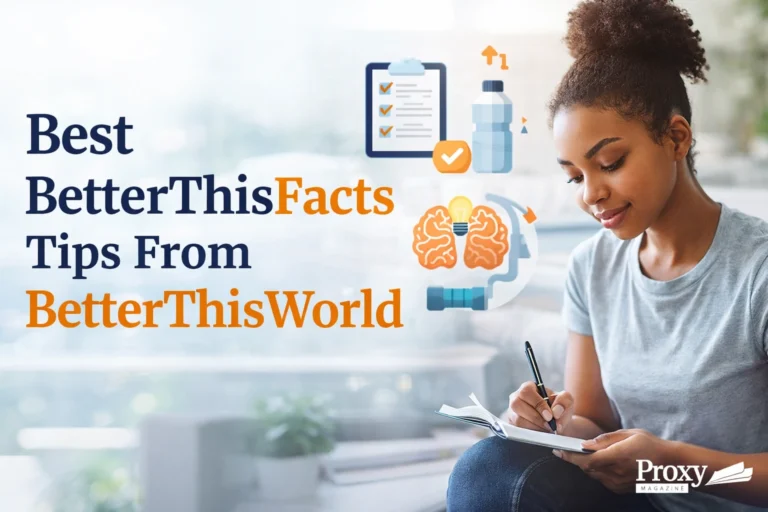 Best BetterThisFacts Tips From BetterThisWorld