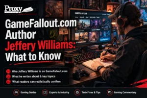 GameFallout.com Author Jeffery Williams What to Know